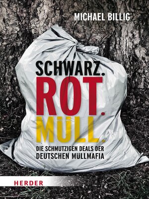 cover image of Schwarz. Rot. Müll